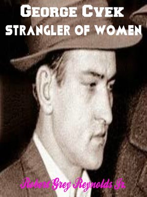 cover image of George Cvek Strangler of Women